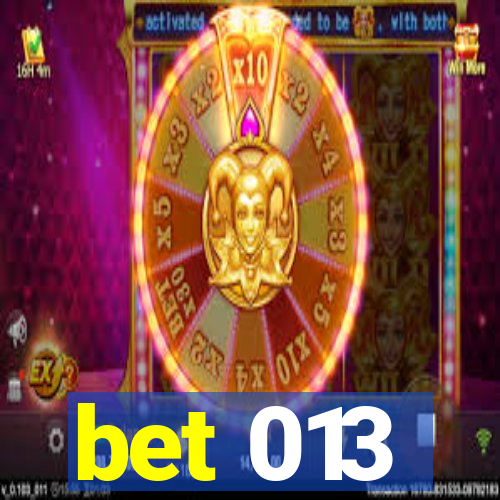 bet 013